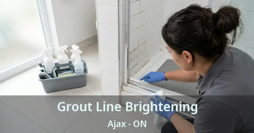 Grout Line Brightening Ajax - ON