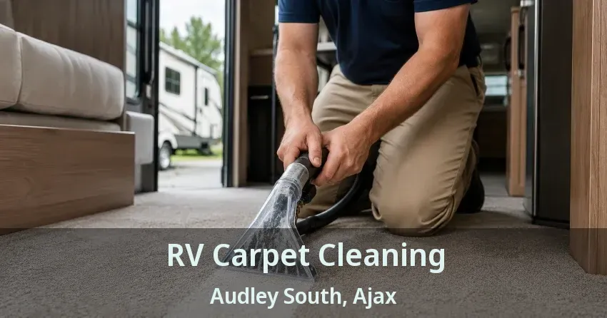 RV Carpet Cleaning Audley South, Ajax - ON